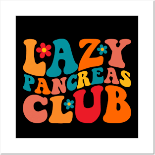 Lazy Pancreas Club Type 1 Diabetes Awareness Posters and Art